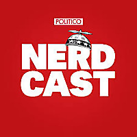  POLITICO & N 39؛ s Nerdcast 