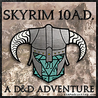 10 AD: A D & amp؛ D Adventure in Skyrim