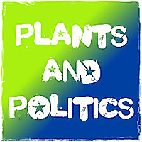 Plants and Politics Podcast